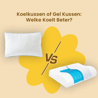 Koelkussen of Gel Kussen: Welke Koelt Beter?