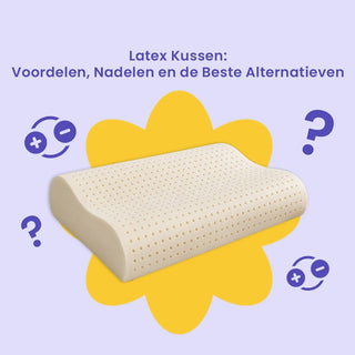Latex Kussen: Voordelen, Nadelen en de Beste Alternatieven